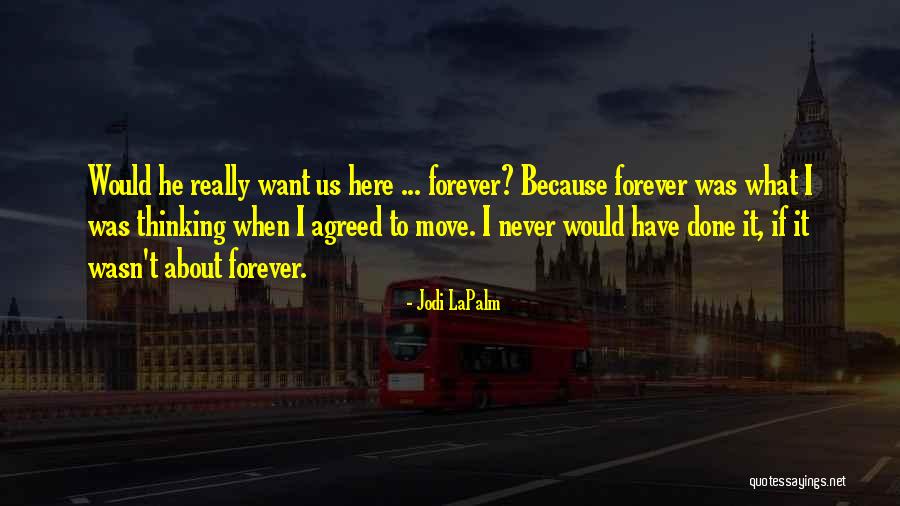 Jodi LaPalm Quotes 1208679 Jodi LaPalm Quotes 1208679
