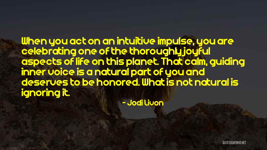 Jodi Livon Quotes 335262