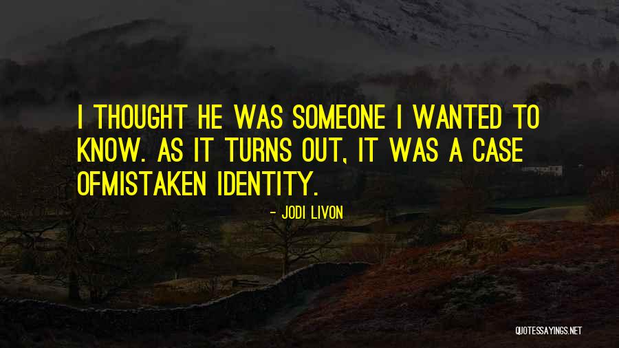 Jodi Livon Quotes 675932