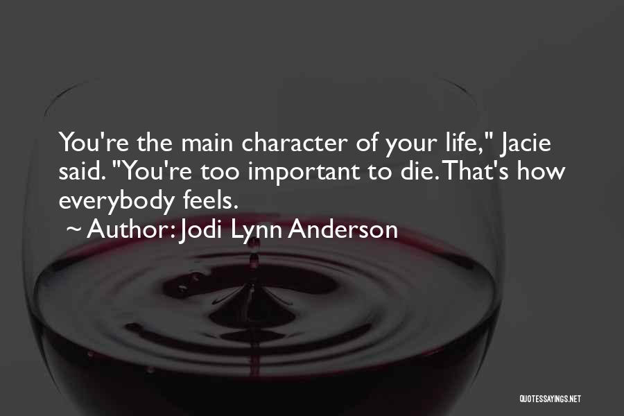 Jodi Lynn Anderson Quotes 2002087