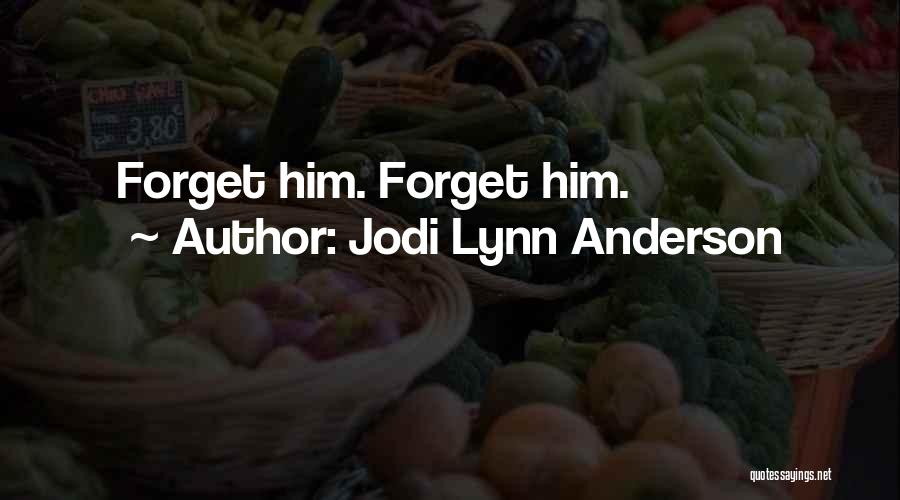 Jodi Lynn Anderson Quotes 2079449