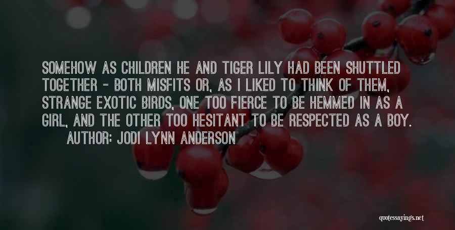 Jodi Lynn Anderson Quotes 386263