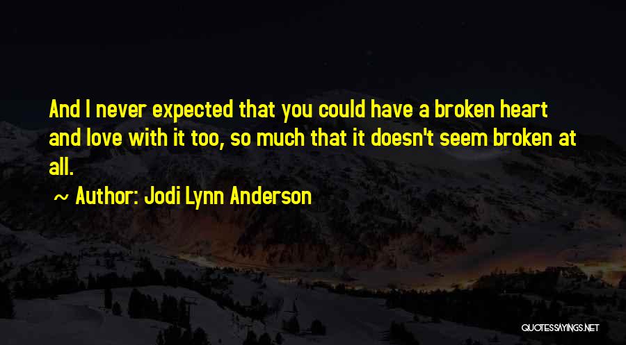 Jodi Lynn Anderson Quotes 508046