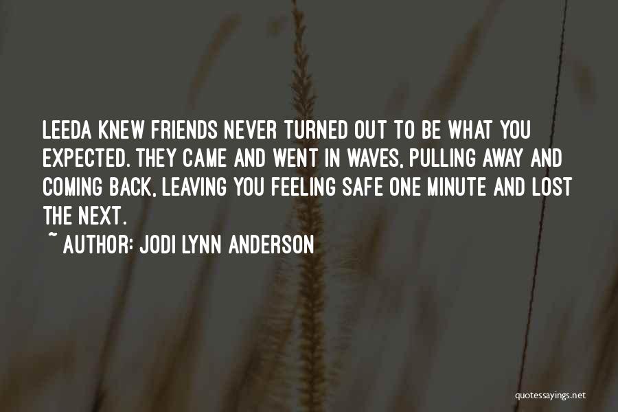 Jodi Lynn Anderson Quotes 881167