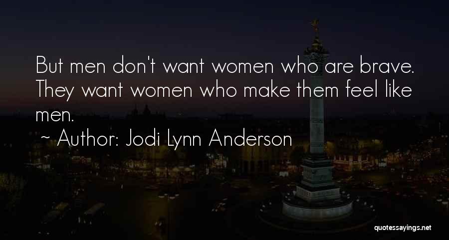 Jodi Lynn Anderson Quotes 966987