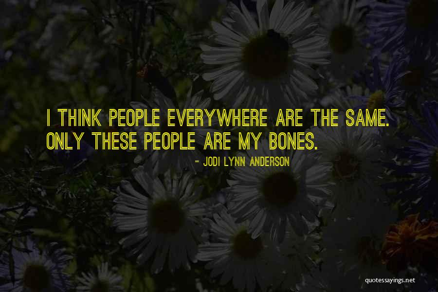 Jodi Lynn Quotes By Jodi Lynn Anderson Jodi Lynn Quotes By Jodi Lynn Anderson