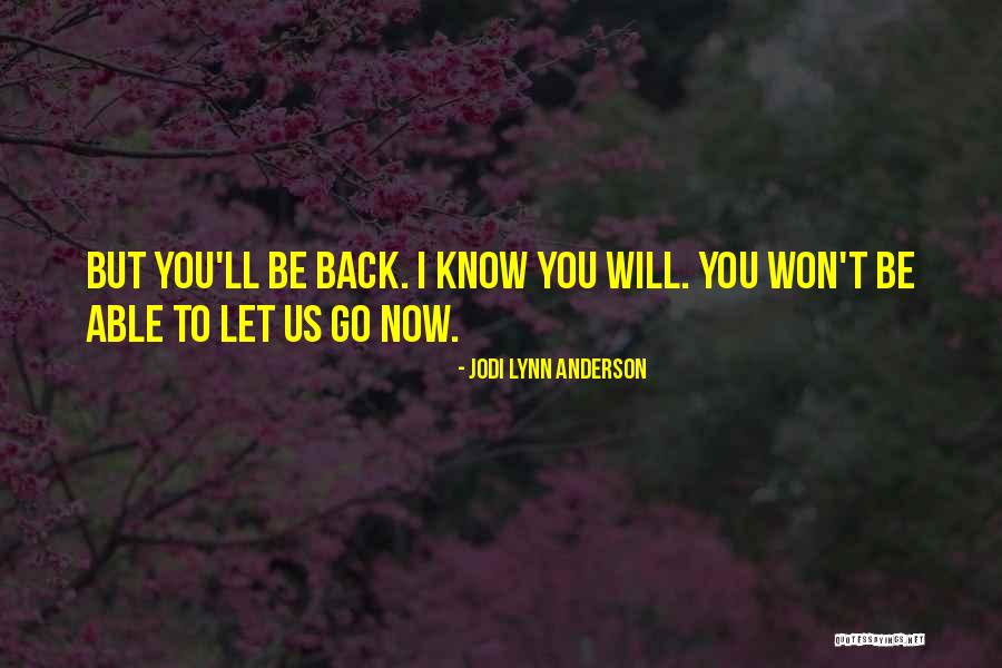 Jodi Lynn Quotes By Jodi Lynn Anderson Jodi Lynn Quotes By Jodi Lynn Anderson