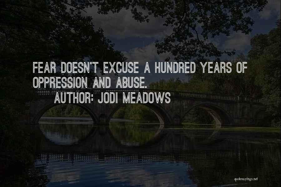 Jodi Meadows Quotes 1137341