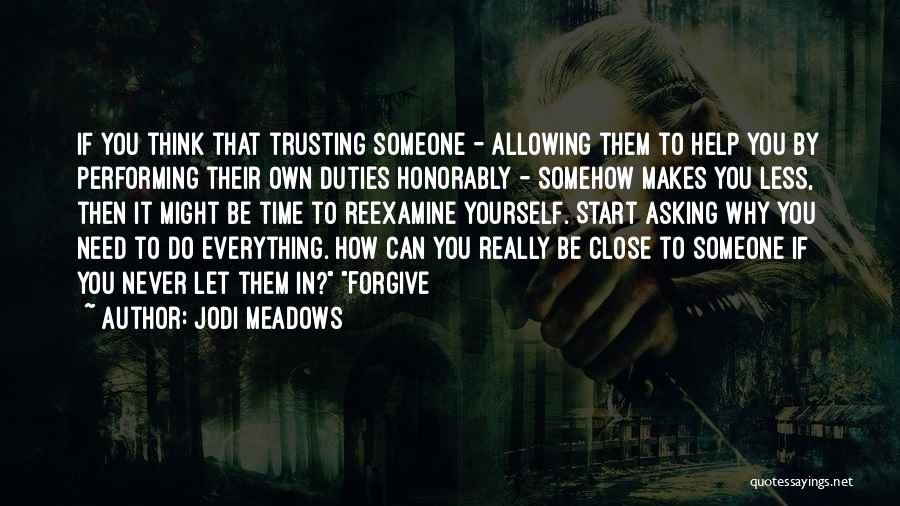 Jodi Meadows Quotes 1308619
