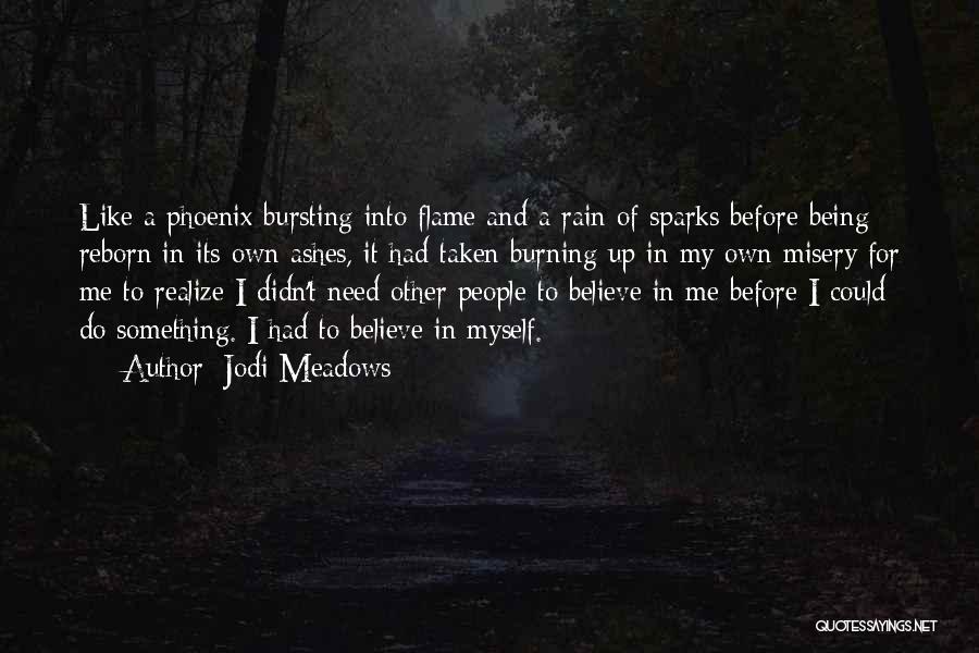 Jodi Meadows Quotes 403913