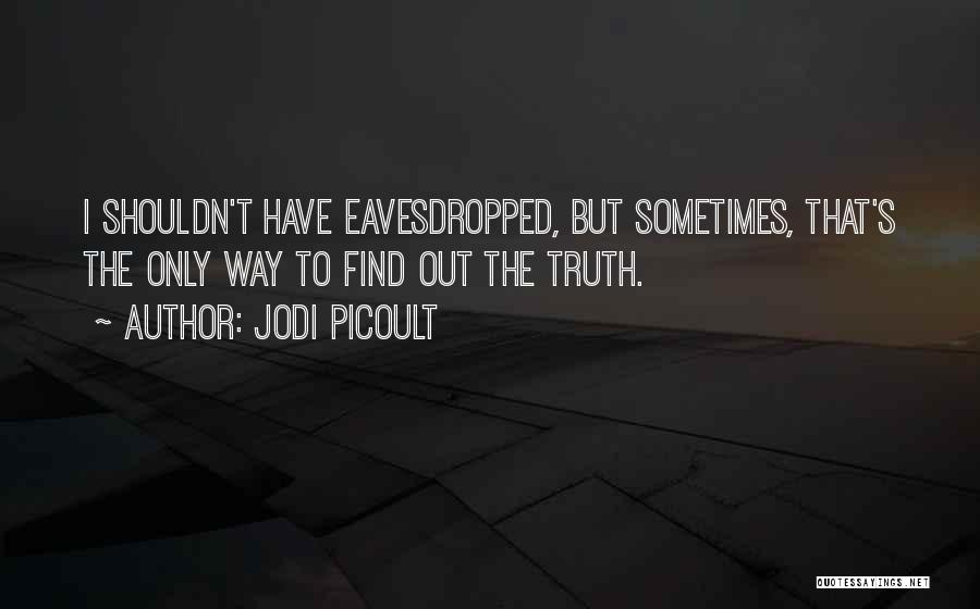 Jodi Picoult Quotes 1845249