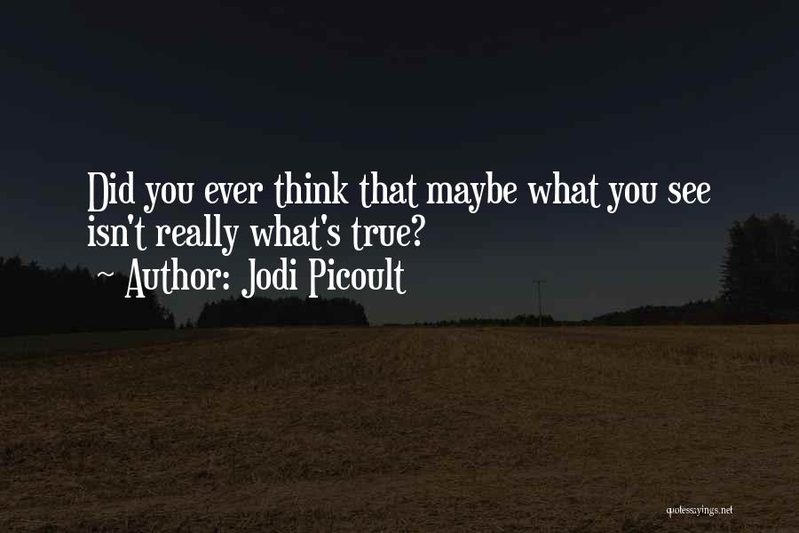 Jodi Picoult Quotes 288225