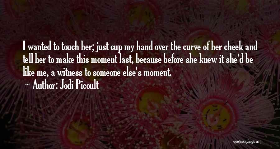 Jodi Picoult Quotes 585543