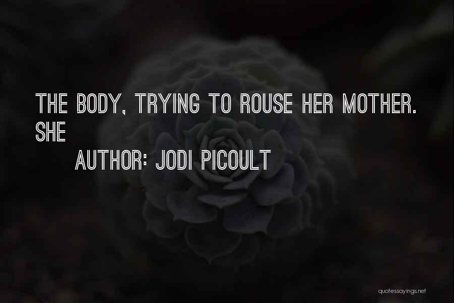 Jodi Picoult Quotes 837017