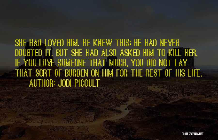 Jodi Picoult Quotes 906706