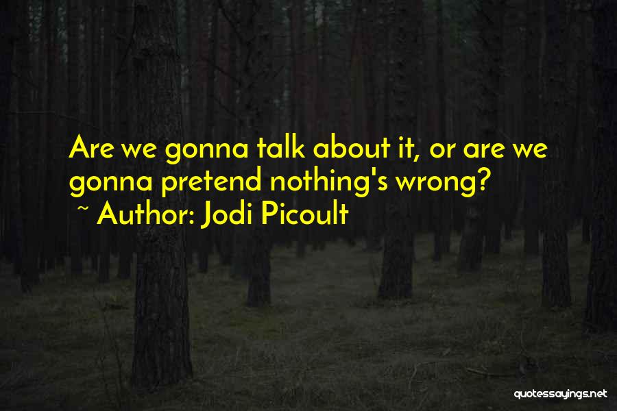 Jodi Quotes By Jodi Picoult