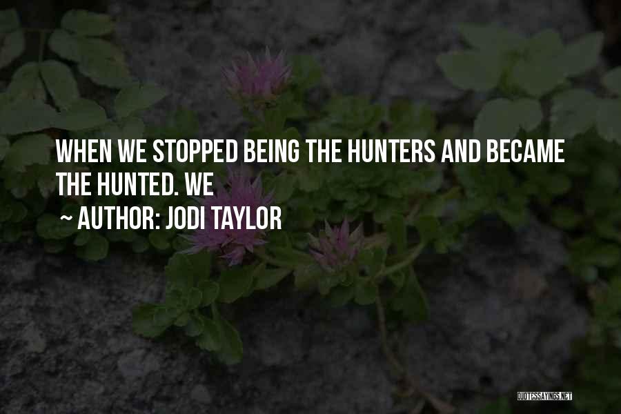 Jodi Taylor Quotes 1056241