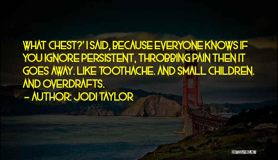 Jodi Taylor Quotes 1895318