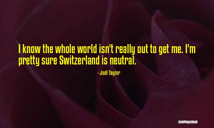 Jodi Taylor Quotes 2226338 Jodi Taylor Quotes 2226338