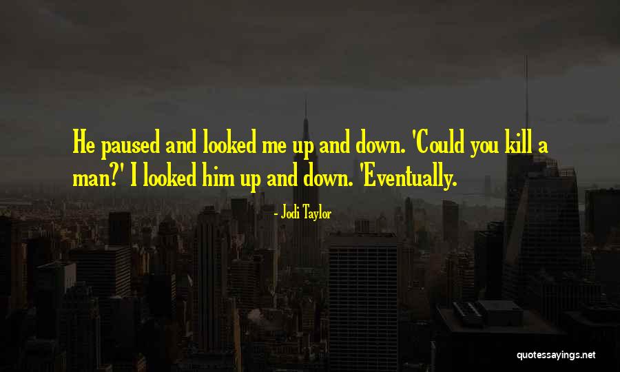 Jodi Taylor Quotes 95970 Jodi Taylor Quotes 95970