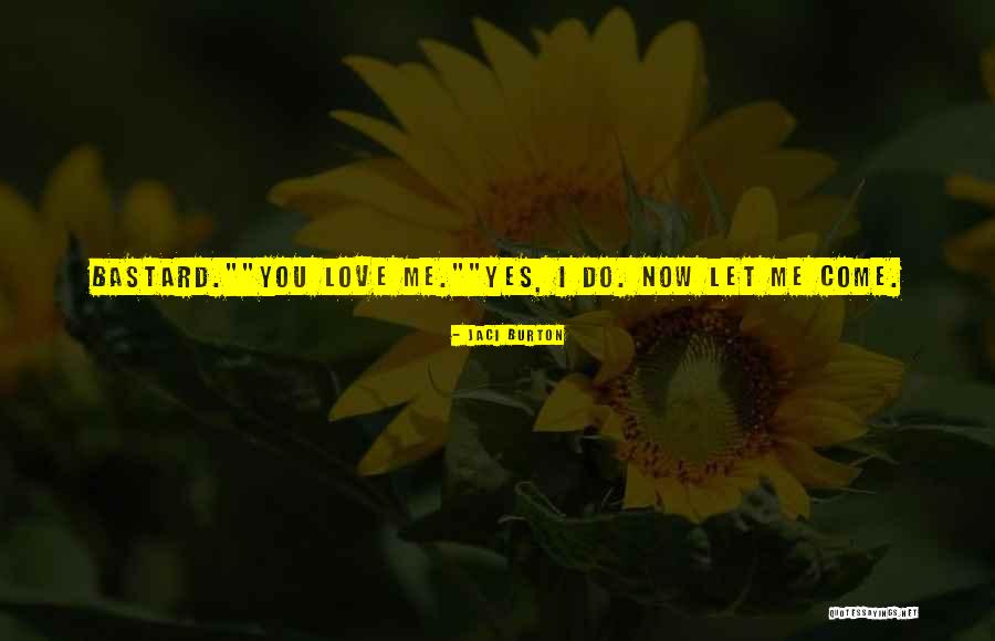 Jodice Sons Quotes By Jaci Burton Jodice Sons Quotes By Jaci Burton