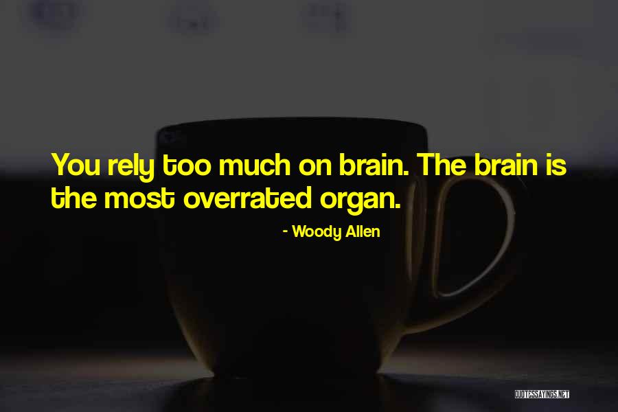 Jodidar Quotes By Woody Allen