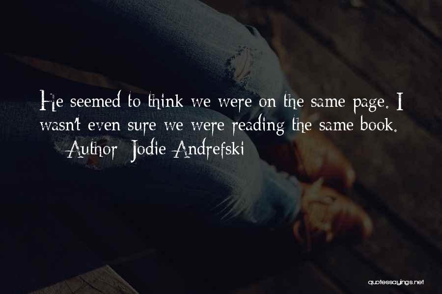 Jodie Andrefski Quotes 1023534