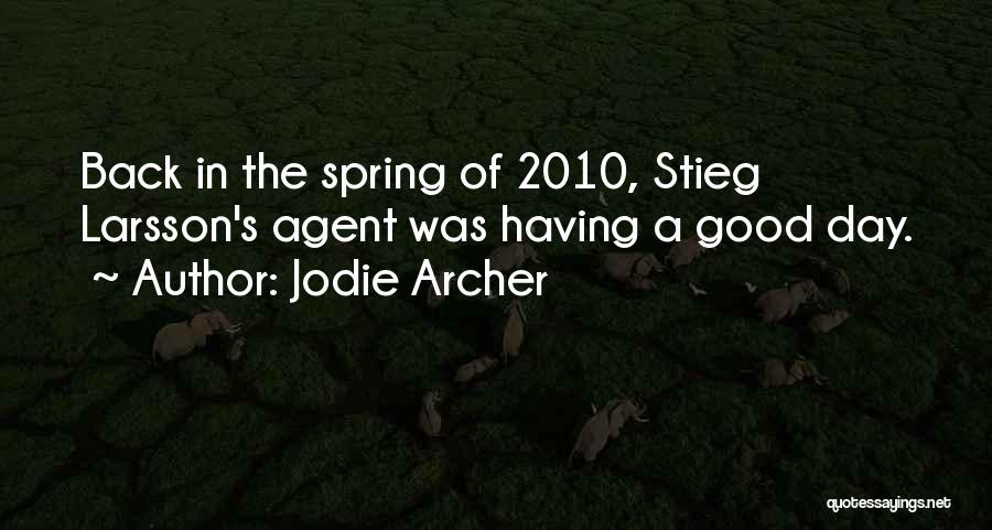 Jodie Archer Quotes 1821423