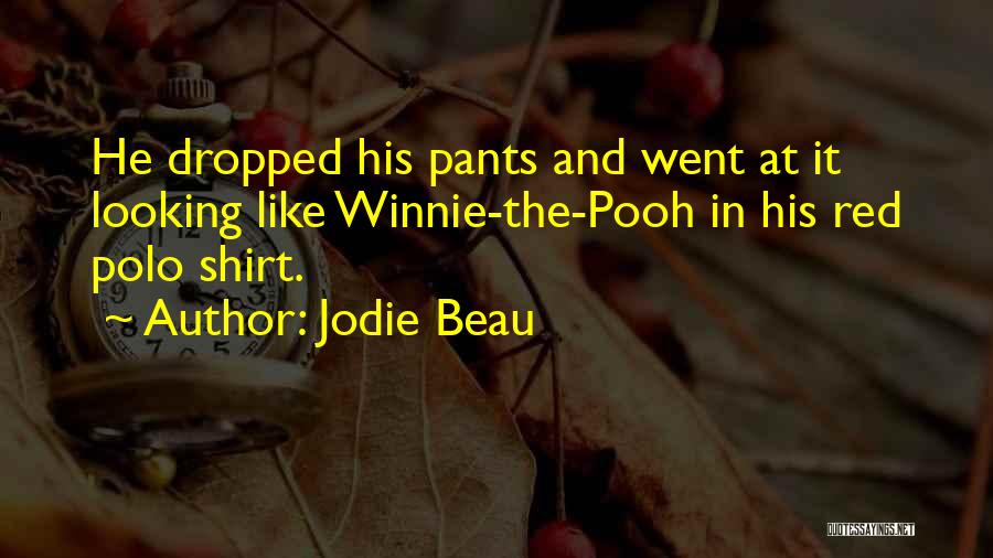 Jodie Beau Quotes 2095777