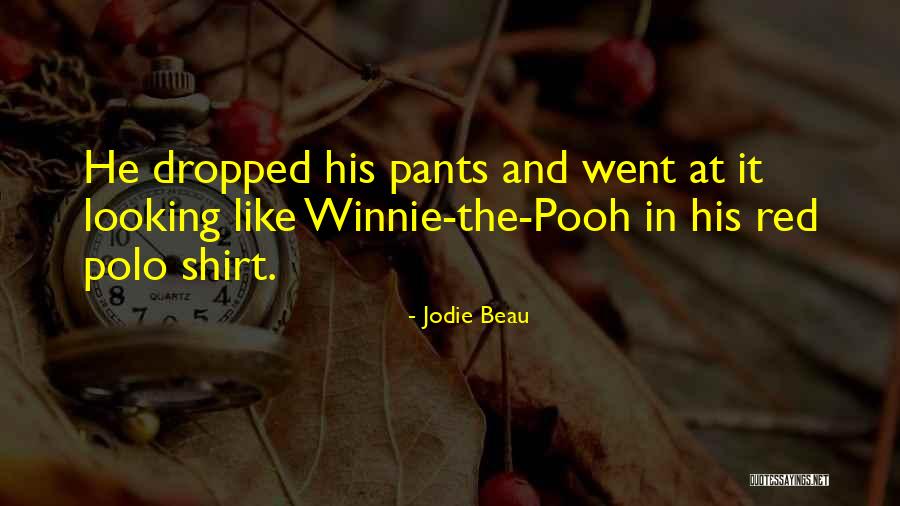 Jodie Beau Quotes 2095777