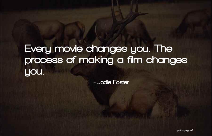 Jodie Foster Movie Quotes By Jodie Foster