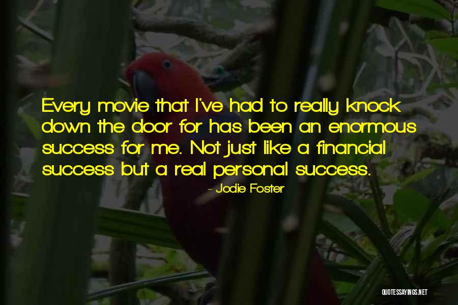 Jodie Foster Movie Quotes By Jodie Foster