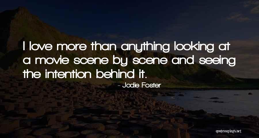 Jodie Foster Movie Quotes By Jodie Foster Jodie Foster Movie Quotes By Jodie Foster