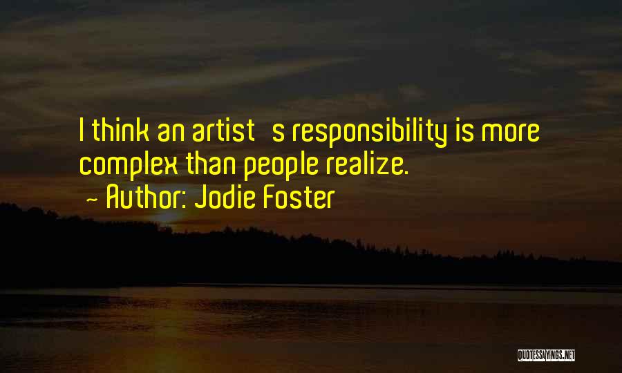 Jodie Foster Quotes 1047085