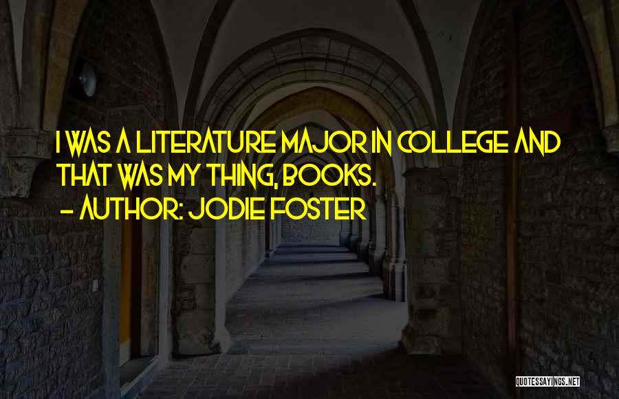 Jodie Foster Quotes 1192985