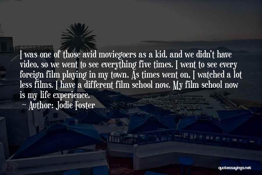 Jodie Foster Quotes 1894178