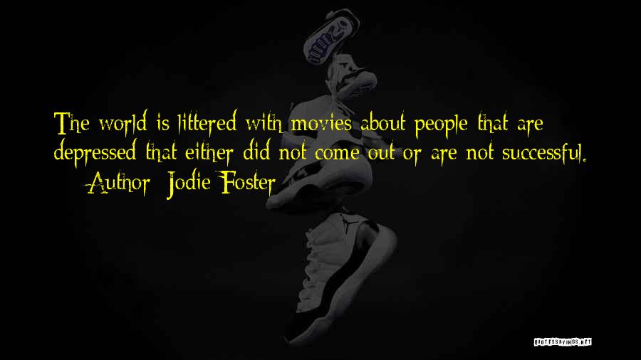 Jodie Foster Quotes 1939401