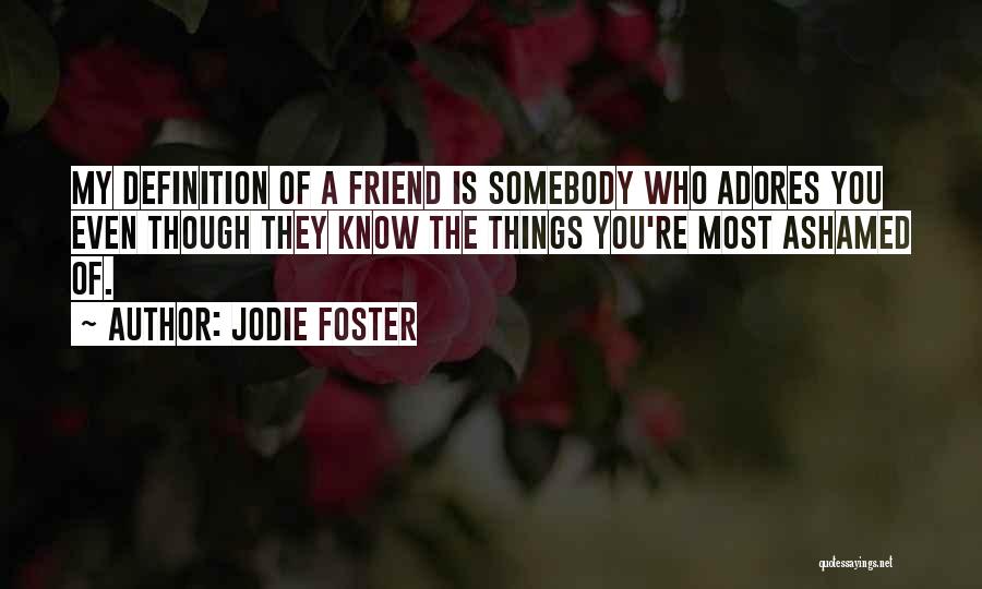 Jodie Foster Quotes 200316