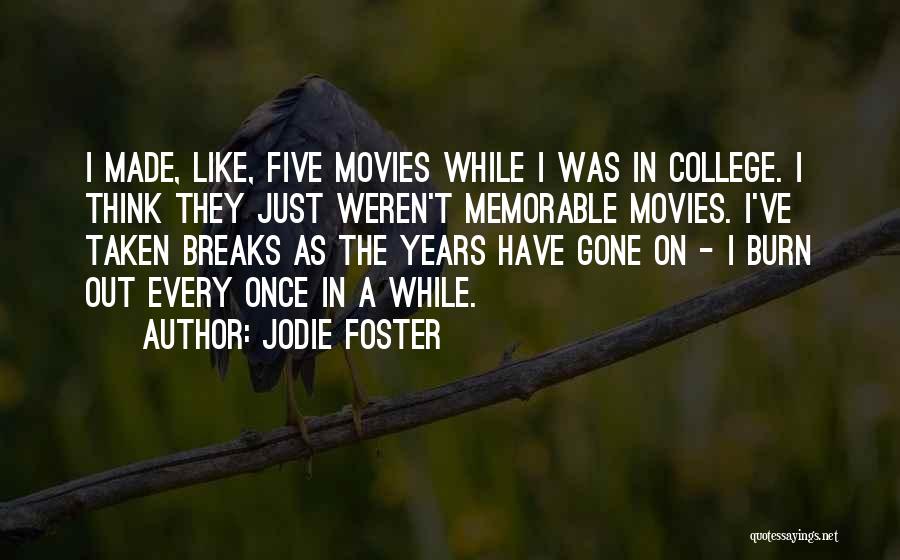 Jodie Foster Quotes 2057386