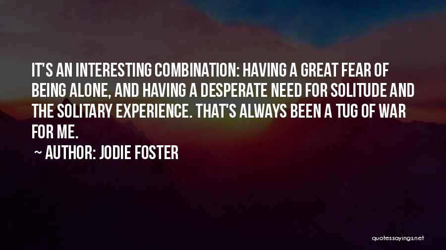 Jodie Foster Quotes 2222396