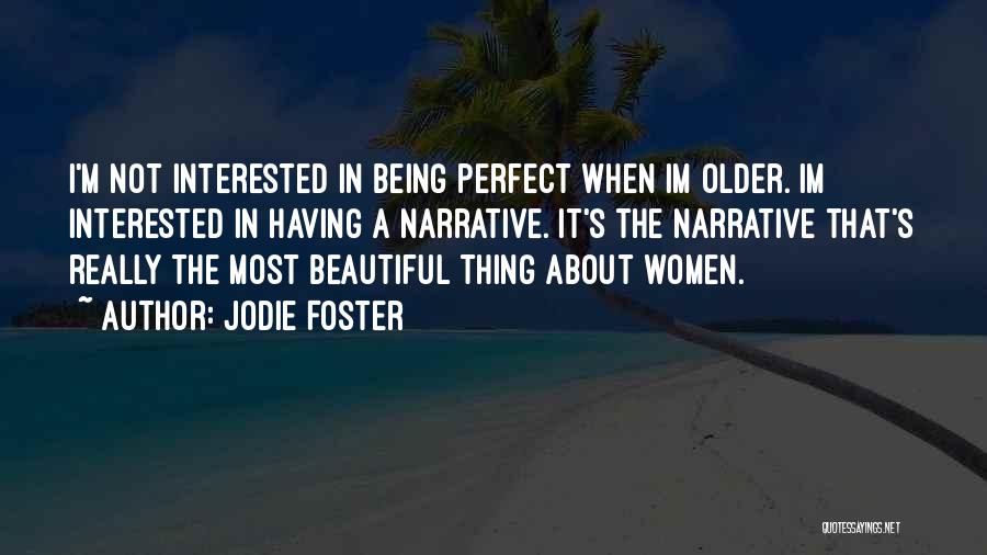 Jodie Foster Quotes 2270526