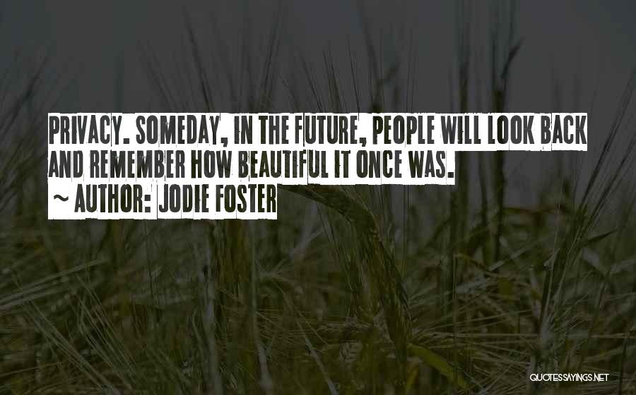 Jodie Foster Quotes 572702