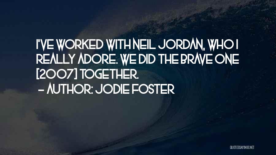 Jodie Foster Quotes 580532