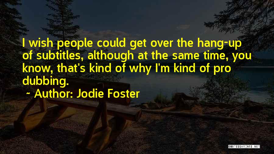 Jodie Foster Quotes 582025