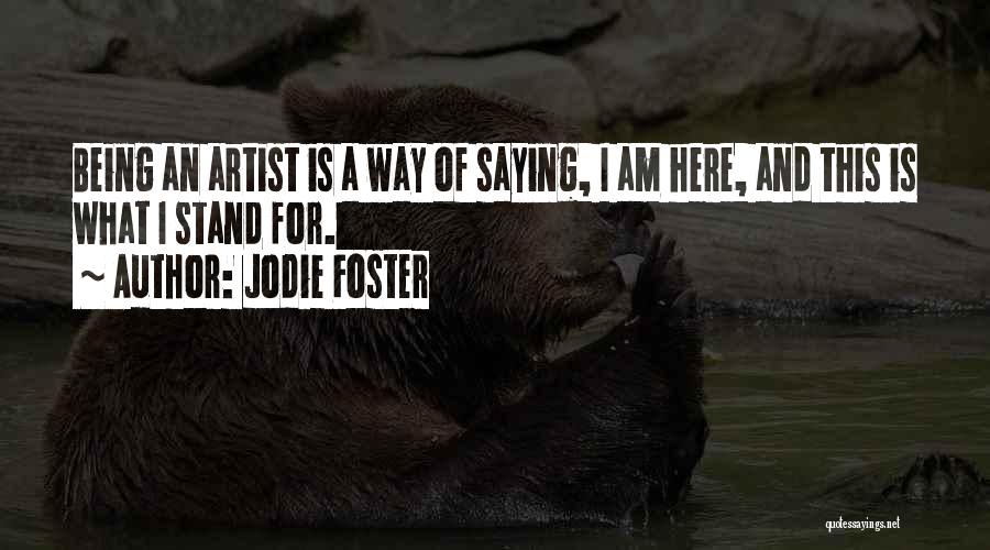Jodie Foster Quotes 775322