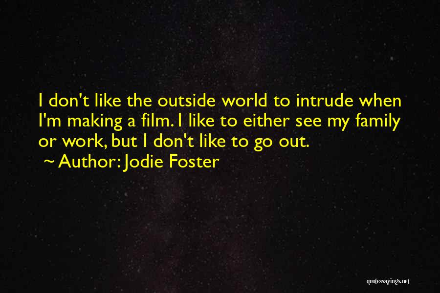 Jodie Foster Quotes 886073