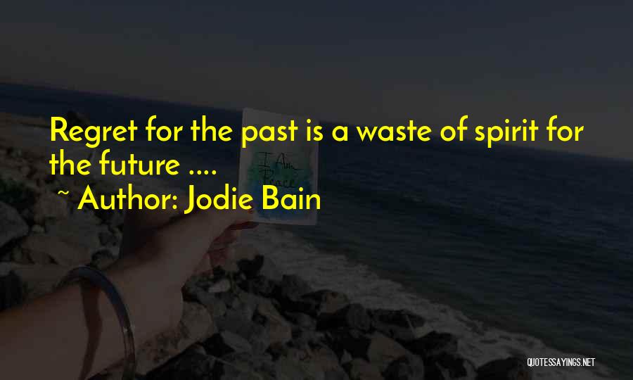 Jodie Quotes By Jodie Bain