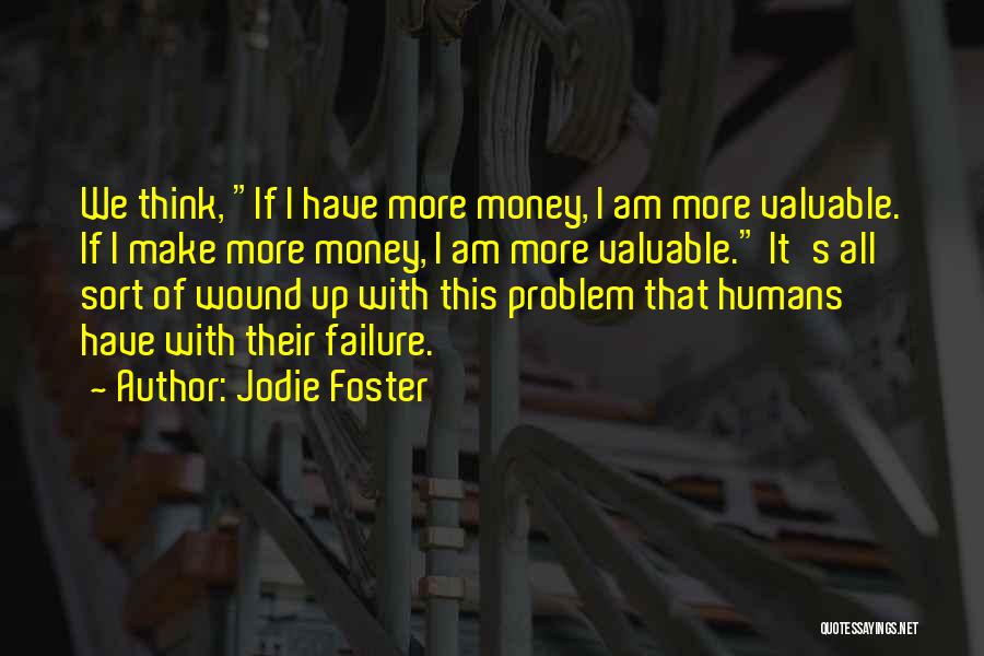 Jodie Quotes By Jodie Foster