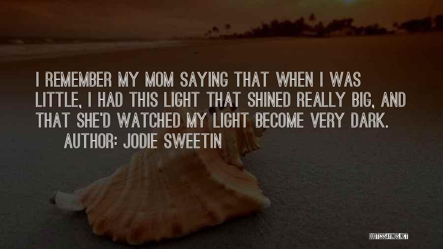 Jodie Quotes By Jodie Sweetin