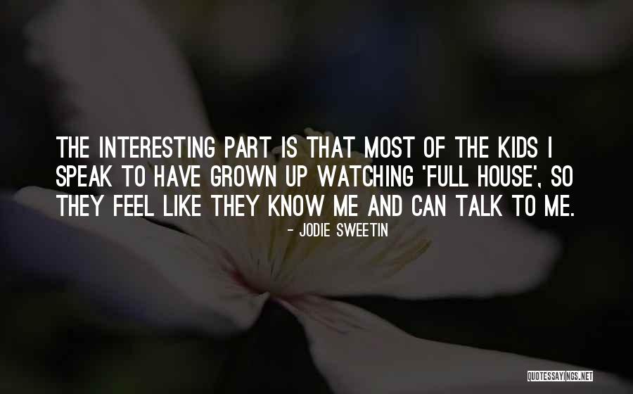 Jodie Sweetin Quotes 1160748 Jodie Sweetin Quotes 1160748